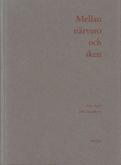 MELLAN NÄRVARO OCH SKEN. Om konst.