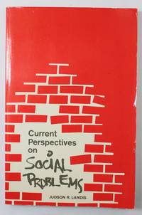 Current Perspectives on Social Problems by Landis, Judson R - 1967