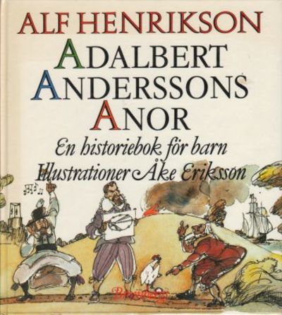 Adalbert Anderssons anor. En historiebok för…