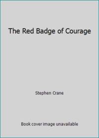 The Red Badge of Courage (The World&#039;s Best Reading) by Crane, Stephen - 1982