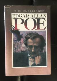 The Unabridged Edgar Allan Poe by Edgar Allan Poe - 1983-08