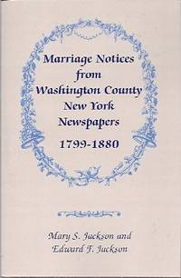 Marriage Notices from Washington Co. NY Newspapers, 1799-1880