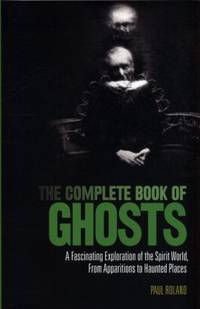 cover of The Complete Book of Ghosts