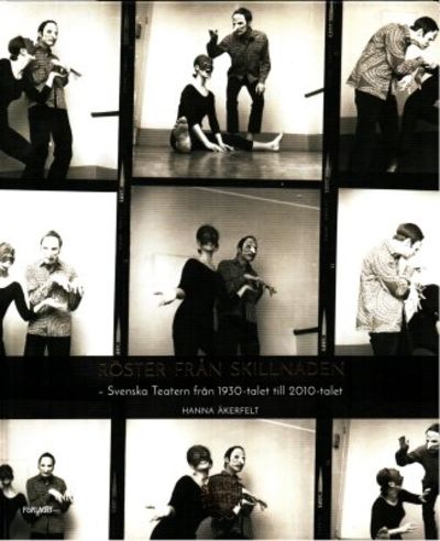 Röster från skillnaden Svenska teatern från…