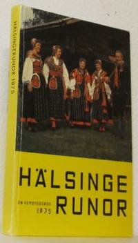 Hälsingerunor. En hembygdsbok 1975.