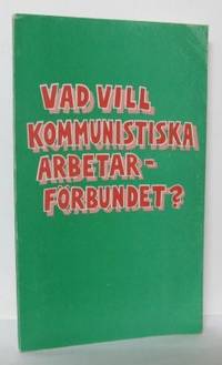 Vad vill Kommunistiska Arbetarförbundet?