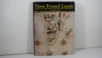 New Found Lands: Maps in the History of Exploration