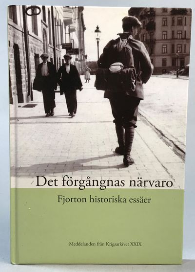 Det förgångnas närvaro. Fjorton historiska…