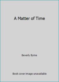 A Matter of Time