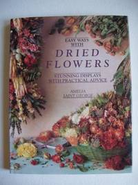 Easy Ways With Dried Flowers