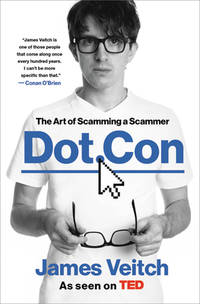 Dot Con : The Art of Scamming a Scammer