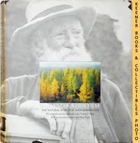 Harvest Of A Quiet Eye - The Natural World of John Burroughs : Photos and Text Selections from...