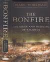 The Bonfire The Siege and Burning of Atlanta