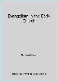 image of Evangelism in the Early Church