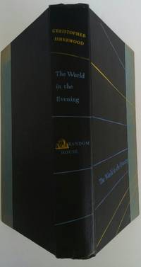 The World in the Evening by Christopher Isherwood - 1954