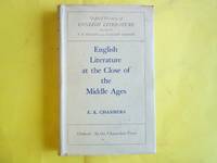 English Literature at the Close of the Middle Ages. The Oxford History of English Literature. by Chambers. E.K - 1947