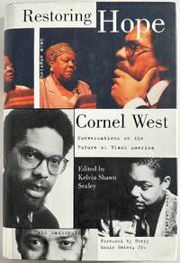 Restoring Hope, Conversations on the Future of Black America: Cornel West (Signed 1st)