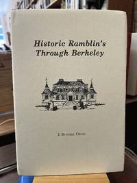 Historic Ramblin's Through Berkeley