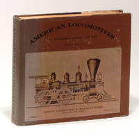 American Locomotives: An Engineering History, 1830 - 1880