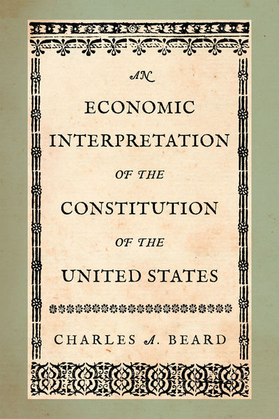 An Economic Interpretation of the Constitution of the United States