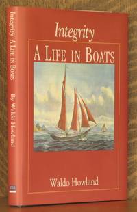 INTEGRITY, A LIFE IN BOATS