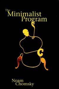 The Minimalist Program [SIGNED by Chomsky with Bookplate / ExLibris of one of his fans Greg ?].