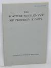 Postwar Settlement of Property Rights. A memorandum on the restitution or indemnification of property seized, damaged, or destroyed during World War II