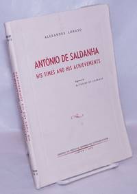 image of Antonio de Saldanha, His Times and His Achievements. Englished by M. Freire de Andrade