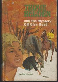 TRIXIE BELDEN AND THE MYSTERY OFF GLEN ROAD