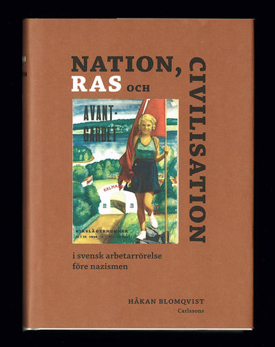 Nation, ras och civilisation i svensk…