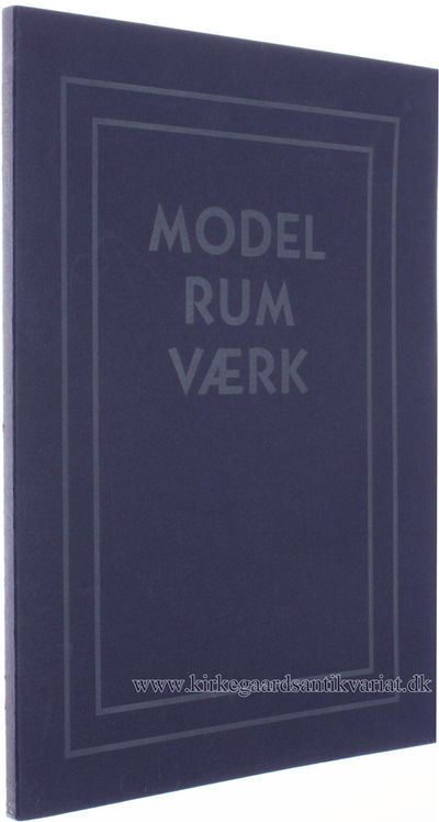 Model Rum Værk. Rum i det 20. århundrede.