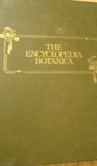 The Encyclopedia Botanica by Dennis A. Brown, Hardcover, 1978 by Dennis A. Brown - 1978