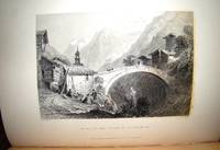 SWITZERLAND. ILLUSTRATED IN A SERIES OF VIEWS TAKEN ON THE SPOT AND EXPRESSLY FOR THIS WORK BY W. H. BARTLETT