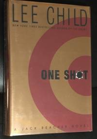 One Shot by Lee Child - 2005