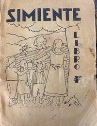 SIMIENTE: LIBRO CUARTO PARA ESCUELAS URBANAS.; Ilustraciones de J. de la Fuente