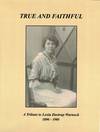 True and Faithful: A Tribute to Lexia Dastrup Warnock 1890-1985