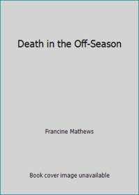 Death in the Off-Season: A Merry Folger Mystery