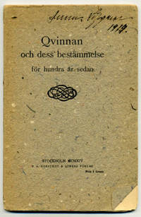Qvinnan och dess bestämmelse – för hundra år…