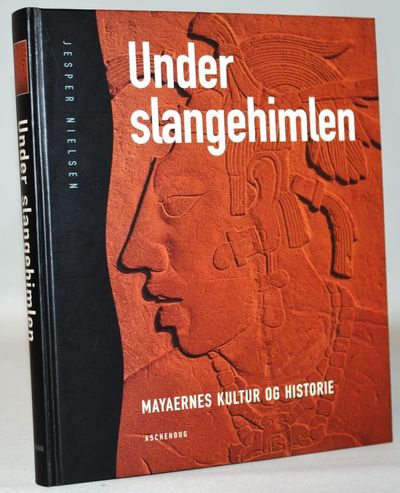 Under slangehimlen - Mayaernes kultur og historie.
