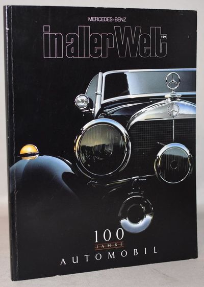 Mercedes-Benz in aller Welt. 100 Jahre Automobil…