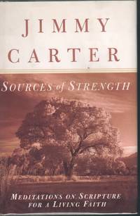 SOURCES OF STRENGTH Meditations on Scripture for a Living Faith