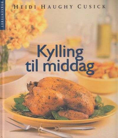 Kylling til middag.