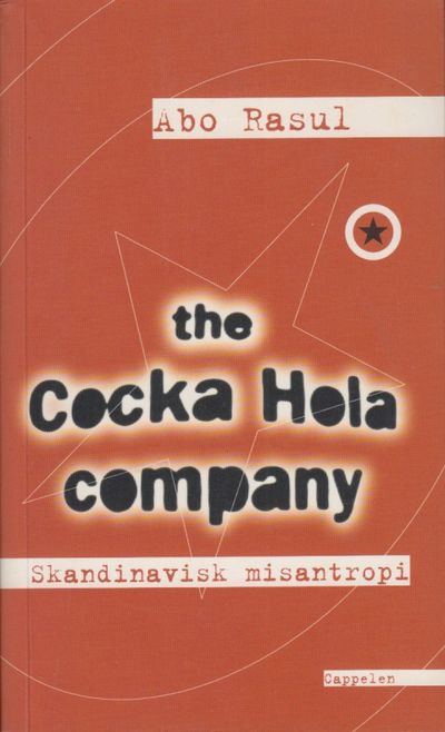 The Cocka Hola Company. Skandinavisk Misantropi.…