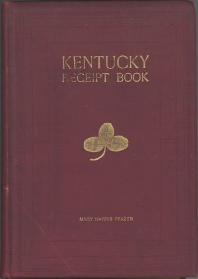 The Kentucky Receipt Book
