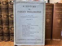 A History of Indian Philosophy Vol I