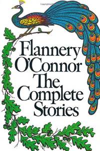 The Complete Stories by Flannery O'Connor - 1987