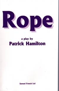 ROPE by Hamilton, Patrick - 2011