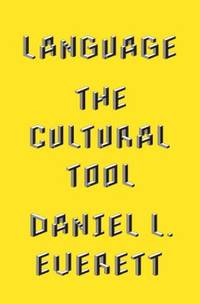 Language : The Cultural Tool