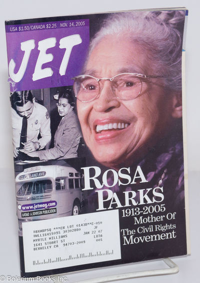 Jet: Vol. 108, No. 20, November 14, 2005: Rosa Parks, 1913-2005, Mother of the Civil Rights Movement