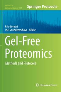 Gel-Free Proteomics : Methods and Protocols